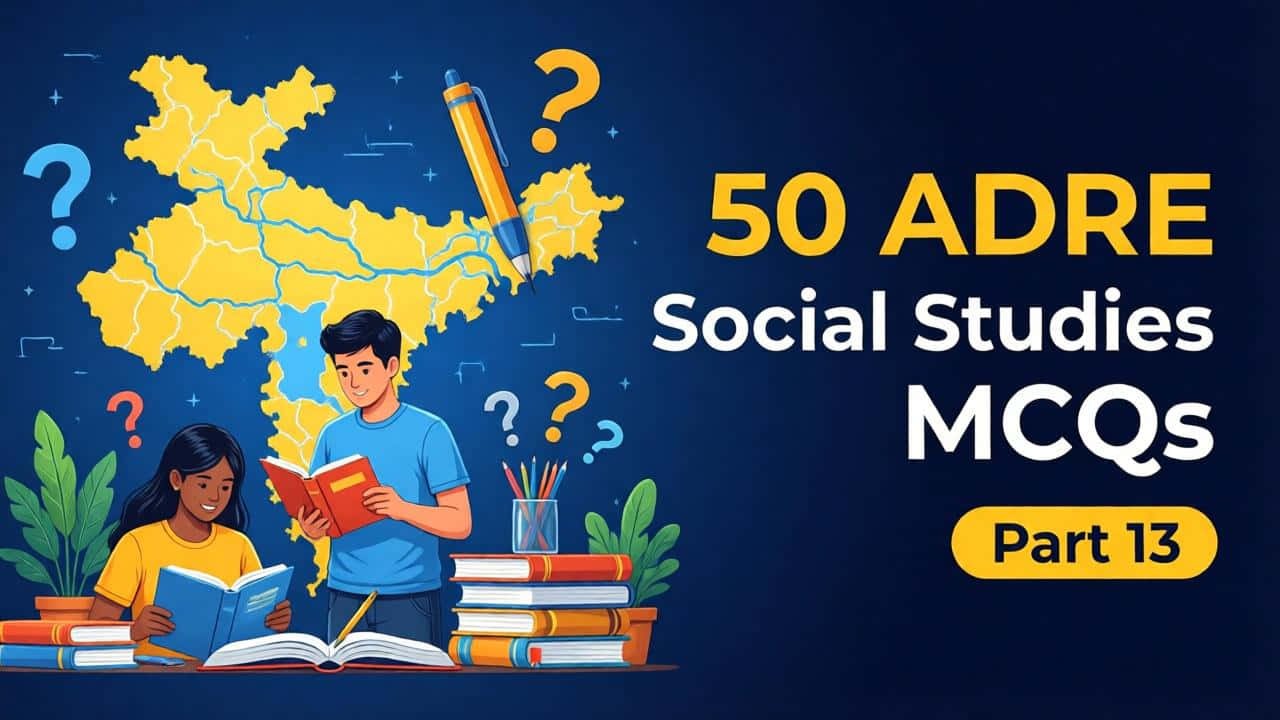ADRE Social Studies MCQs in English and Assamese Part 13
