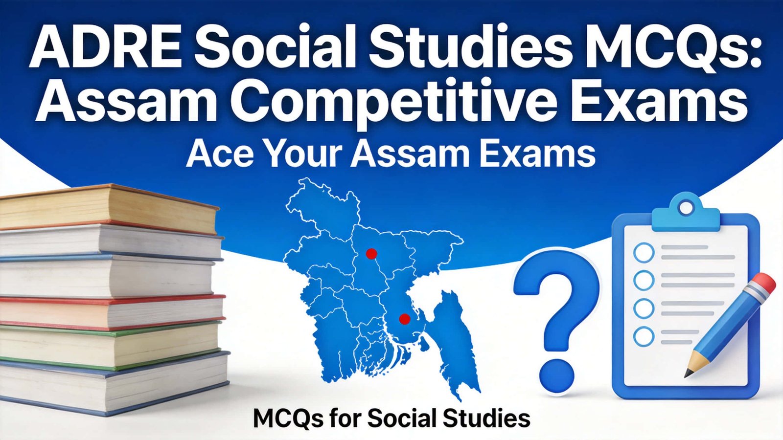 ADRE Social Studies MCQs in English and Assamese for APSC Assam Police
