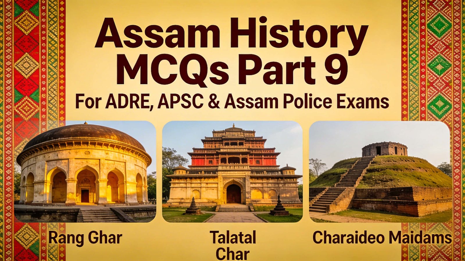 Assam History MCQs in English and Assamese for ADRE APSC Assam Police preparation